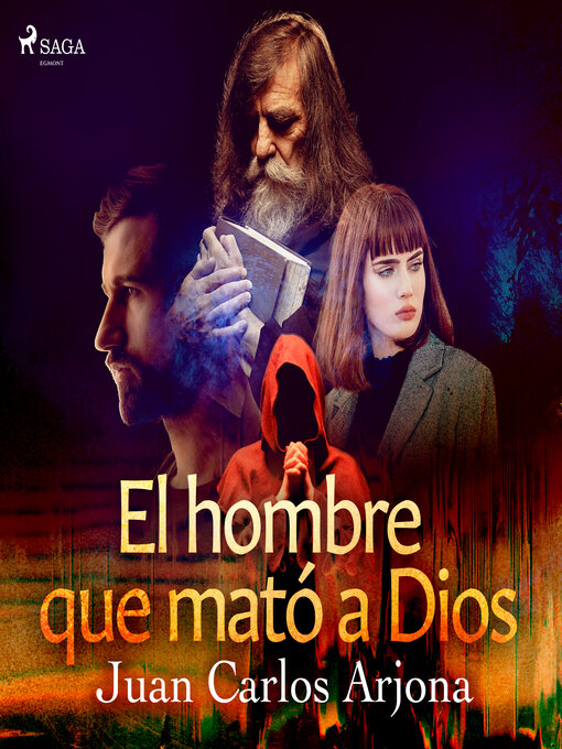 Title details for El hombre que mató a Dios by Juan Carlos Arjona Ollero - Available